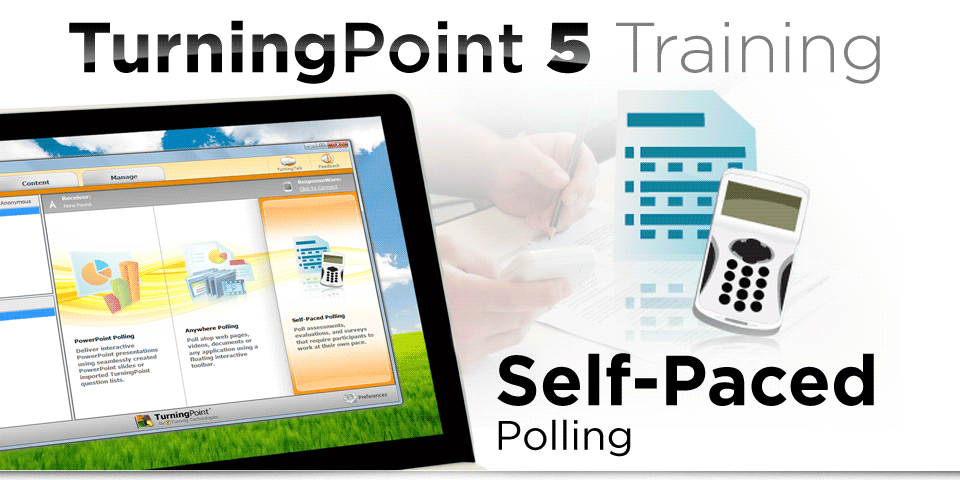TurningPoint Self-Paced Polling